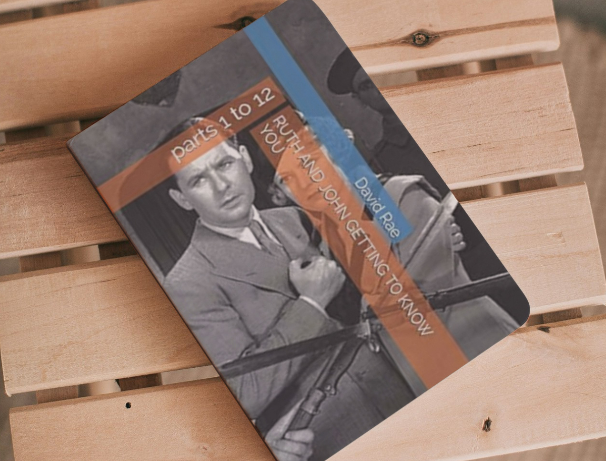 Book Review: Ruth and John Getting to Know You by David Rae